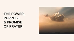 the-power-purpose-and-promise-of-prayer.jpg